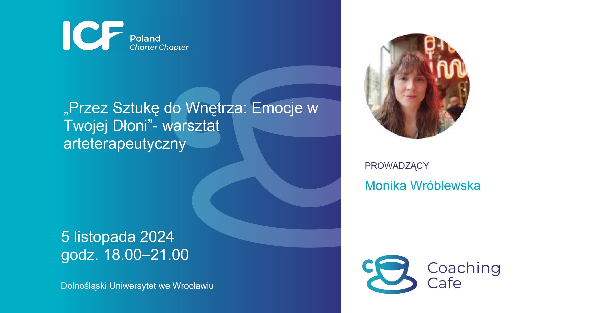 Read more about the article Przez Sztukę do Wnętrza. Emocje w Twojej Dłoni – CC ICF Wrocław, 5.11.2024, Uniwersytet Dolnośląski